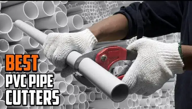 Top 10 PVC Pipe Cutters Features, Prices, and Performance Comparisons
